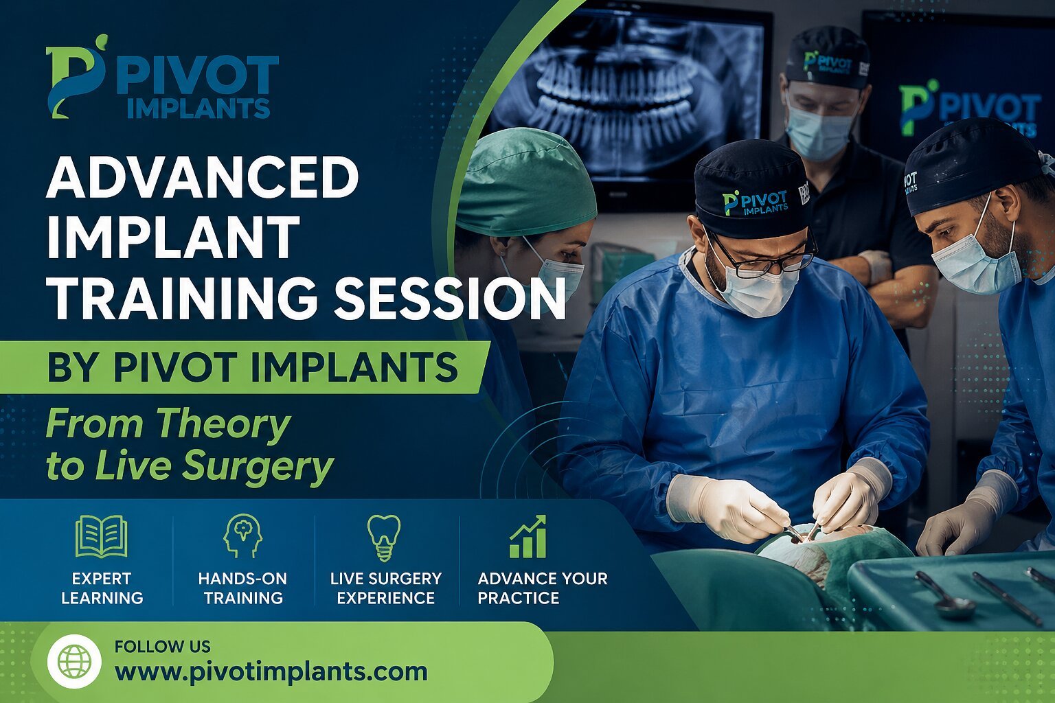 Advanced Implant Training Session by Pivot Implants: From Theory to Live Surgery